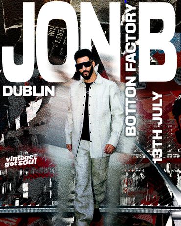 Poster of Jon B performing live in Dublin on July 13th.