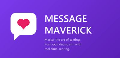Advertisement for Message Maverick texting and dating sim app with real-time scoring.