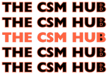 THE CSM HUB