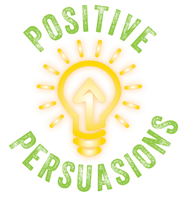 Positive Persuasions
