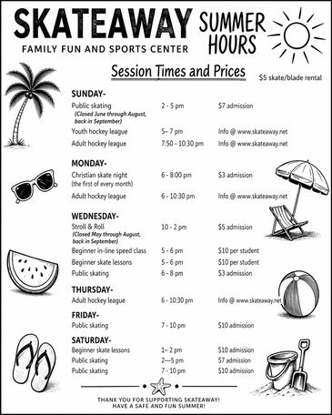 Skateaway summer hours and prices for family fun and sports.