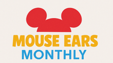 Mouse Ears Monthly 