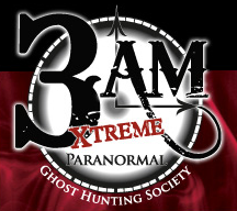 3 AM Xtreme Paranormal Ghost Hunting Society