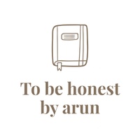 To be honest by arun