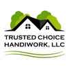 Trusted Choice Handiwork, LLC