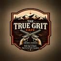 True Grit Cafe