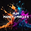 Mandy J Mircle’s
