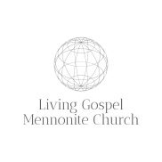 Living Gospel Mennonite Church