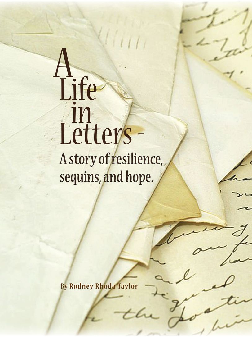 Book cover of A Life in Letters, a story of resilience, sequins and hope
