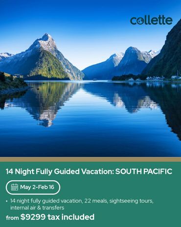 Scenic South Pacific 14-night guided vacation with meals and tours.