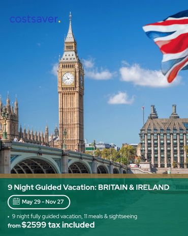 9 Night Guided Vacation in Britain & Ireland with meals and sightseeing.