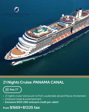 21-night Panama Canal cruise on Nieuw Amsterdam with meals and entertainment.