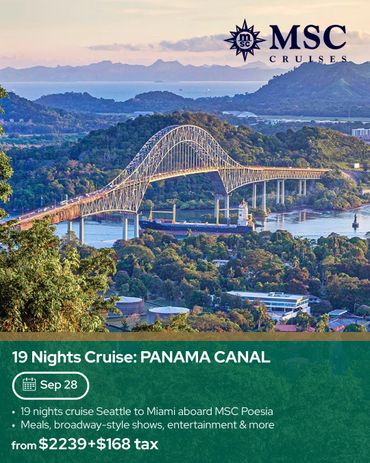 MSC Cruises offers a 19-night Panama Canal cruise from Seattle to Miami.