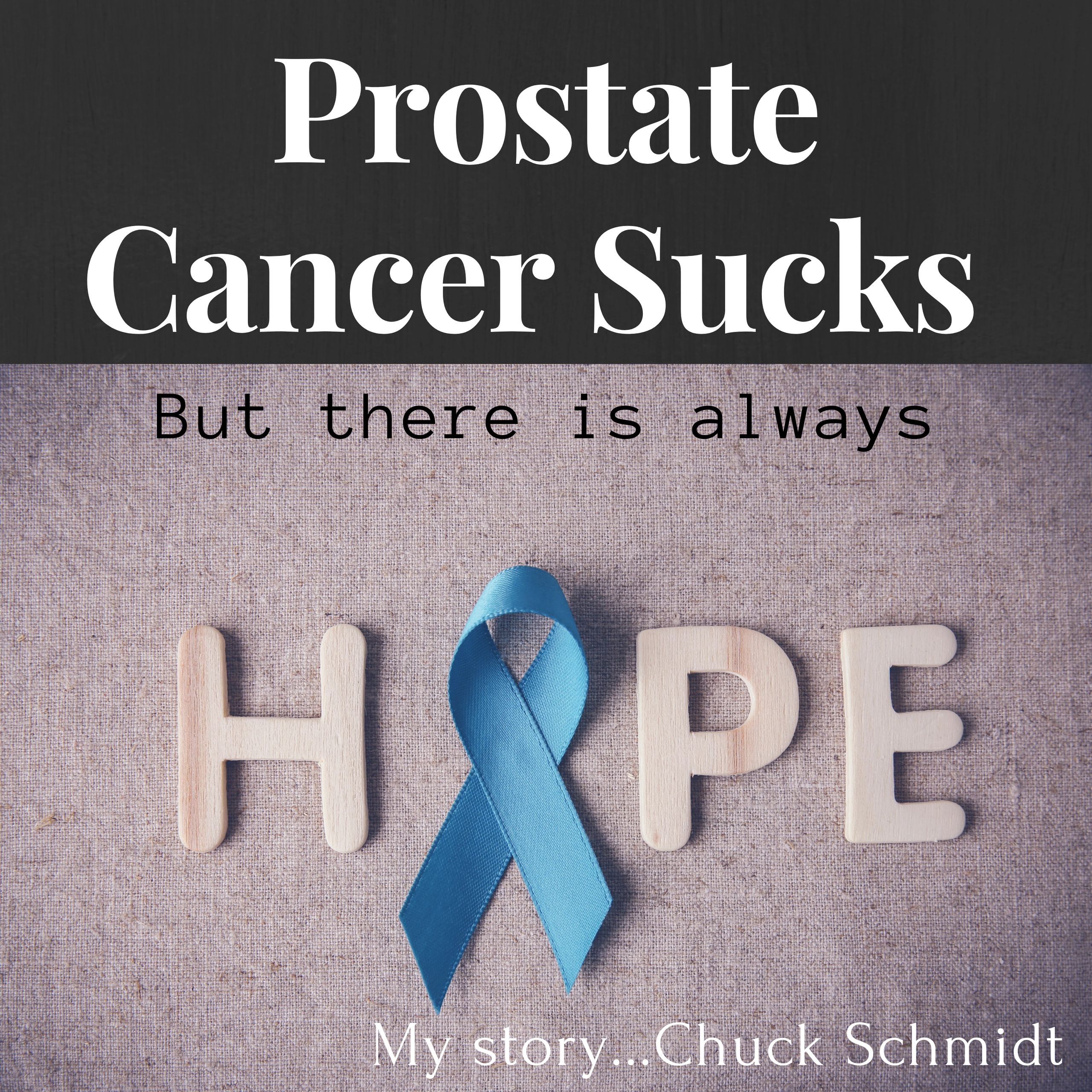 Prostate Cancer Sucks Podcast Cover