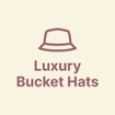 Luxury Bucket Hats