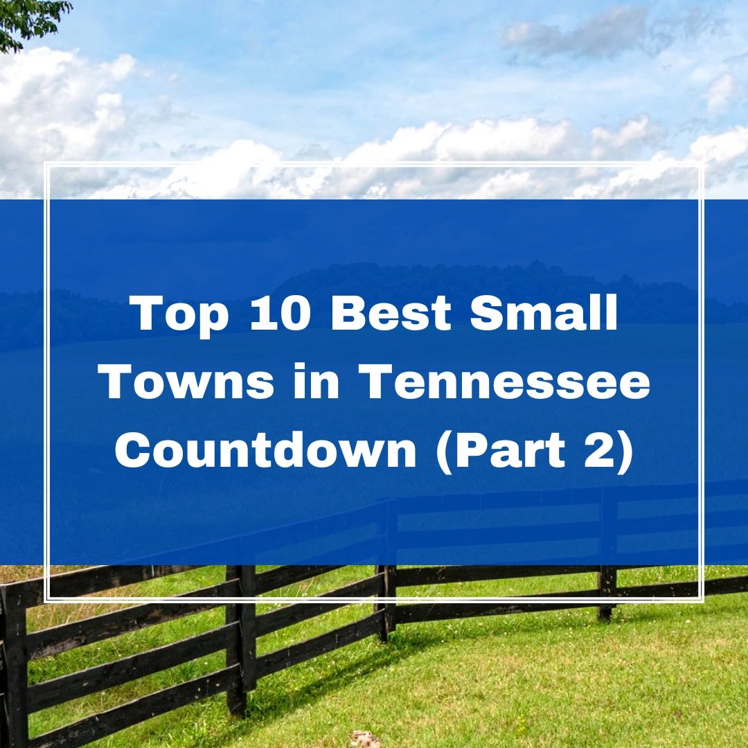Why Small Towns are Better, Towns in Tennessee