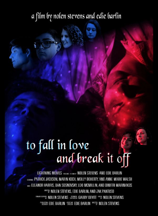 Movie poster for 'to fall in love and break it off' by Nolen Stevens and Edie Barlin.