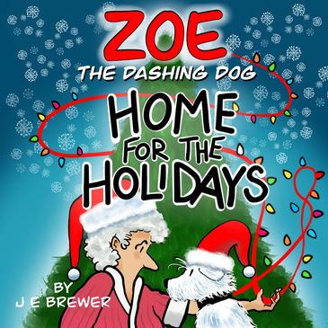 Holiday-themed book cover featuring Zoe the dog and a person in Santa hats.