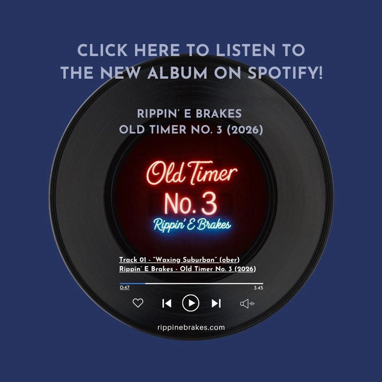Click here to listen to the new album on spotify! Rippin' E Brakes "Old Timer No. 3" (2026)