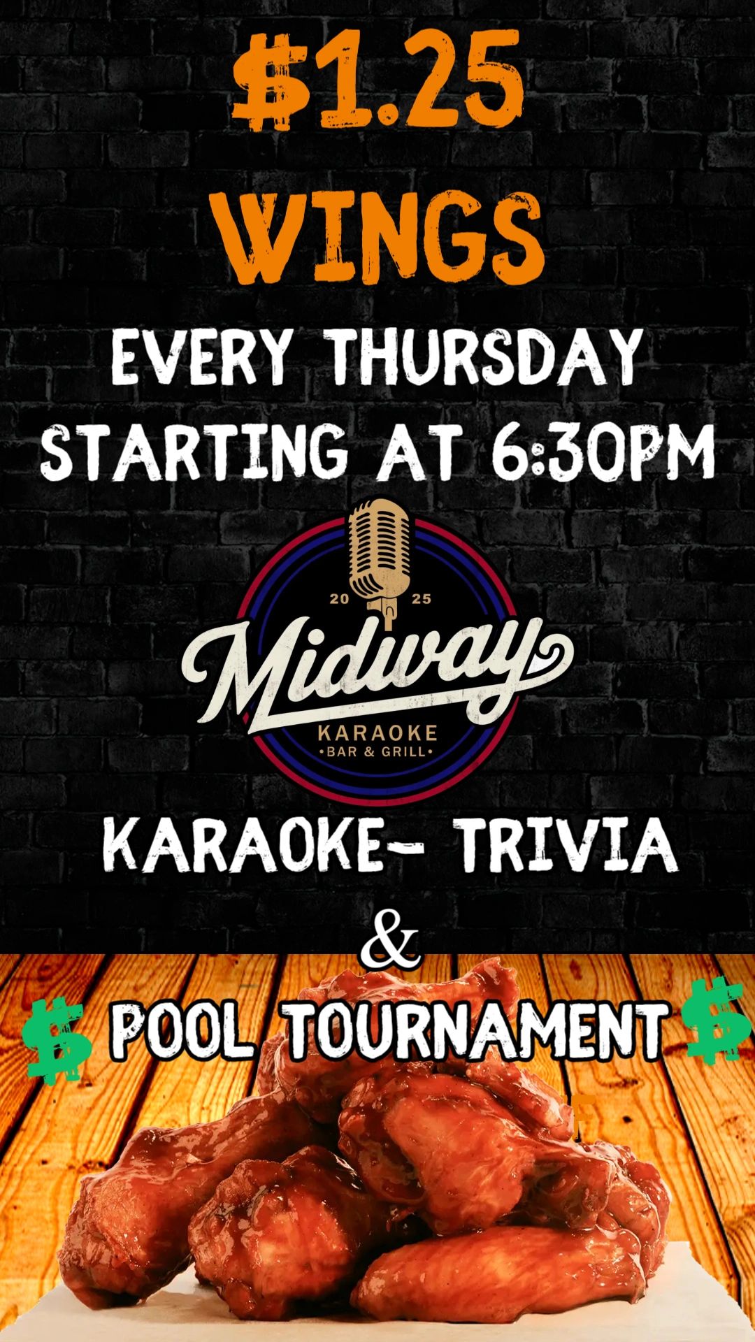 $1.25 wings every Thursday at Midway Karaoke Bar &amp; Grill with karaoke, trivia, and pool tournament.