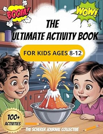 The Ultimate Activity Book for kids ages 8-12