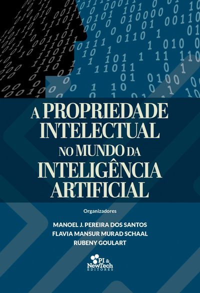 Capa do livro:  A Propriedade Intelectual no Mundo da Inteligência Artificial