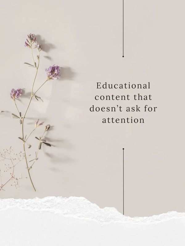 Minimalist design with delicate flowers and a motivational quote about educational content.