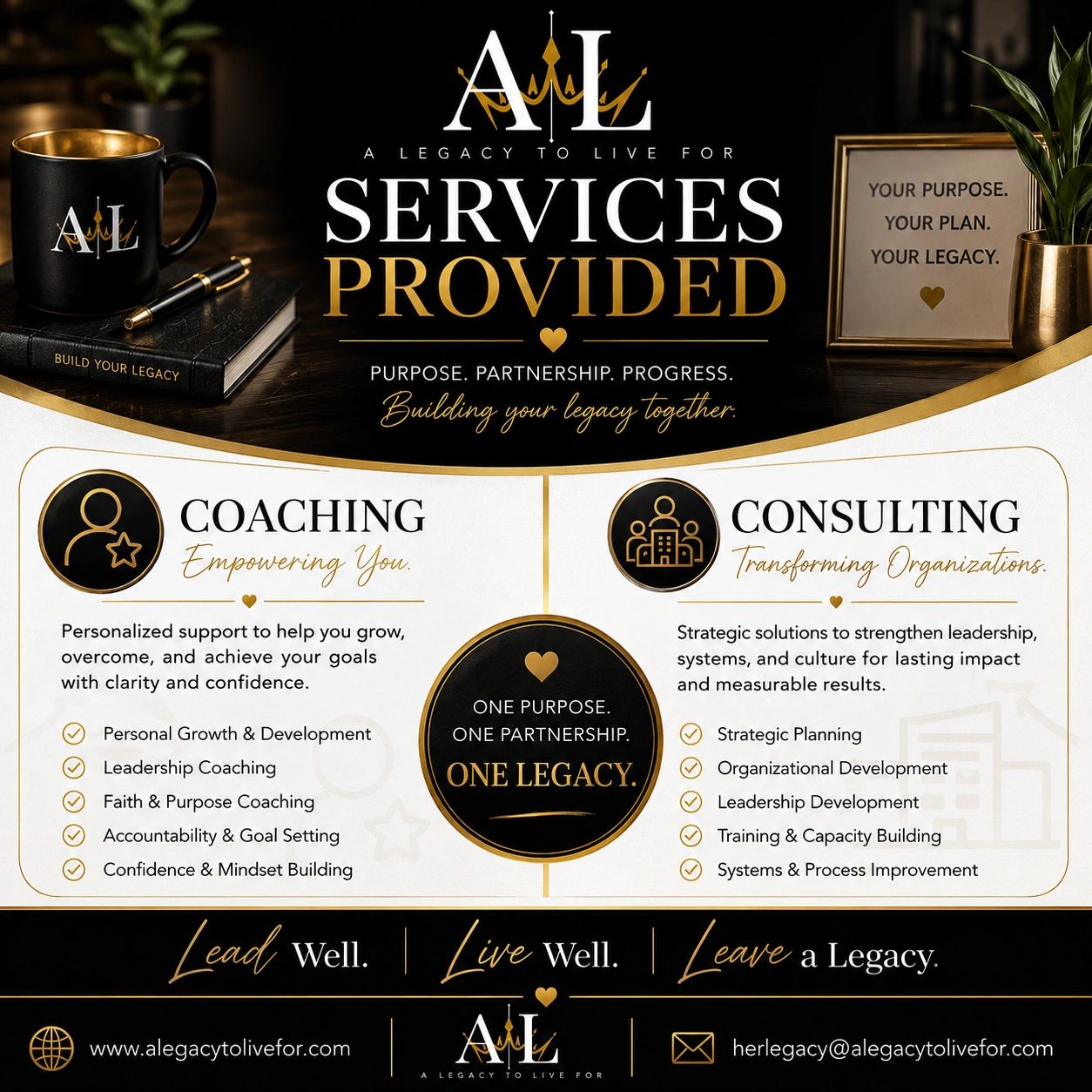 A Legacy to Live For offers coaching and consulting services focused on growth and leadership.