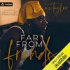Far from Friends
By: A.C. Taylor