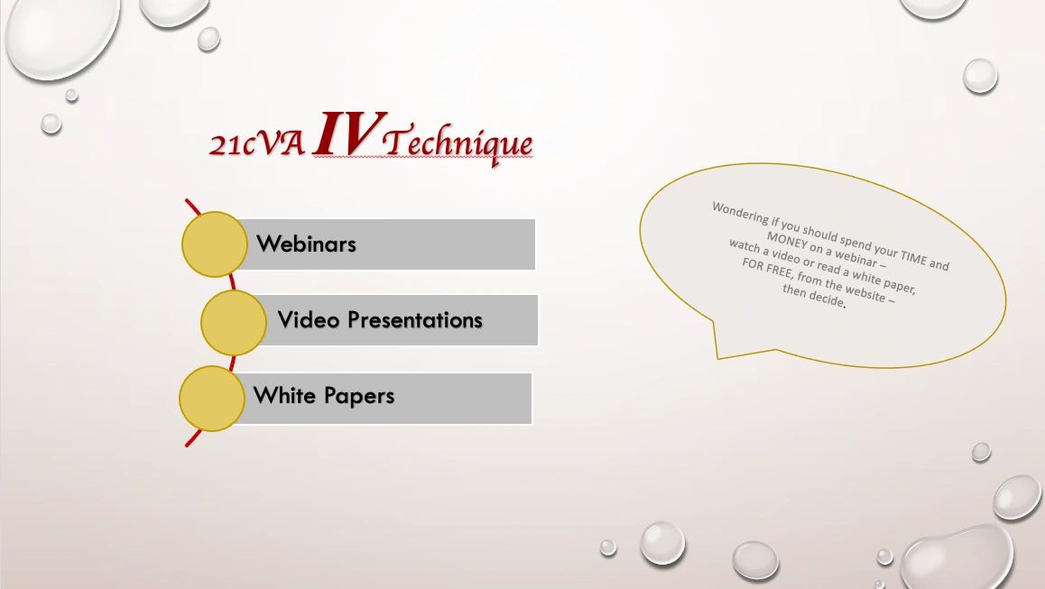 21cVA IV Technique includes webinars, video presentations, and white papers.