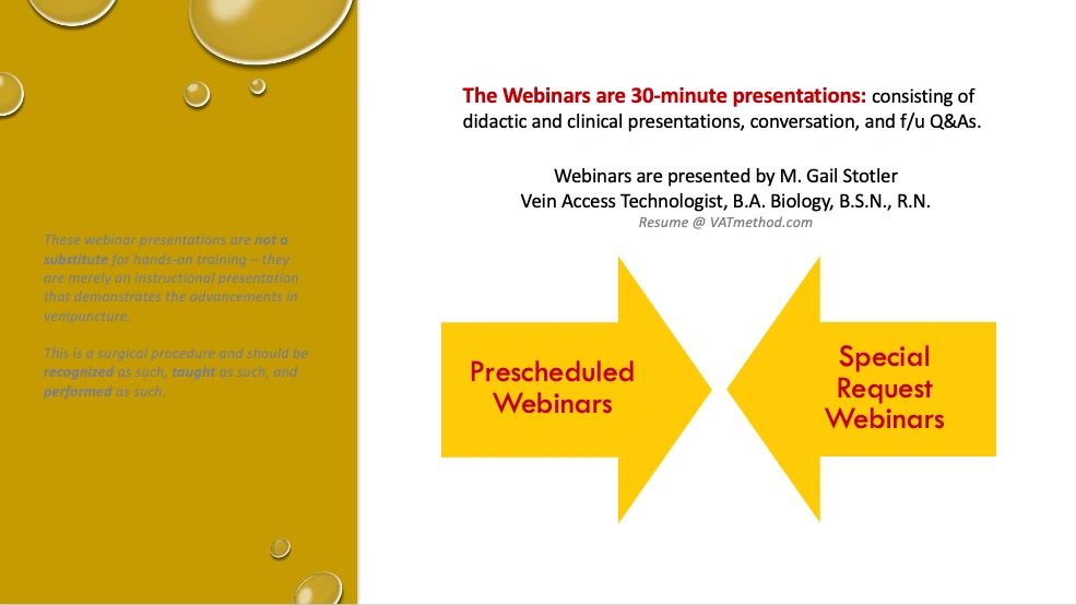 Webinars on vein puncture presented by M. Gail Stotler.
