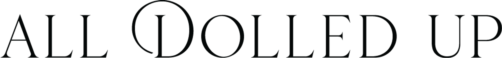 ALL DOLLED UP 
Beauty + Bridal