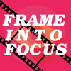 frame into focus