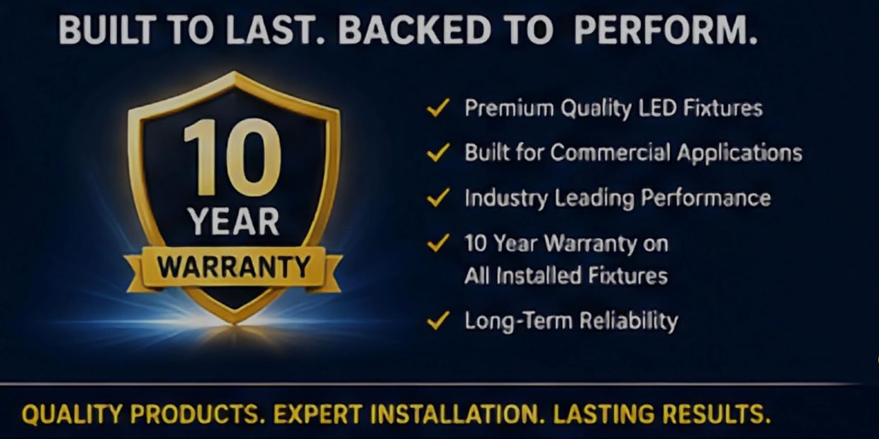 10-year warranty for premium LED fixtures with industry-leading performance and long-term reliability.