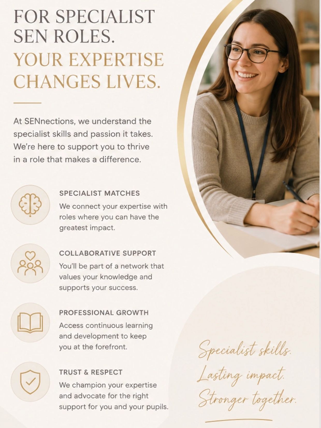 Support for specialist SEN roles with expertise that changes lives.