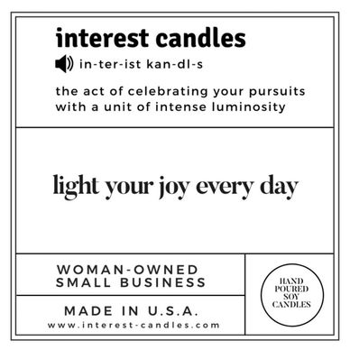 Light your joy every day with interest candles