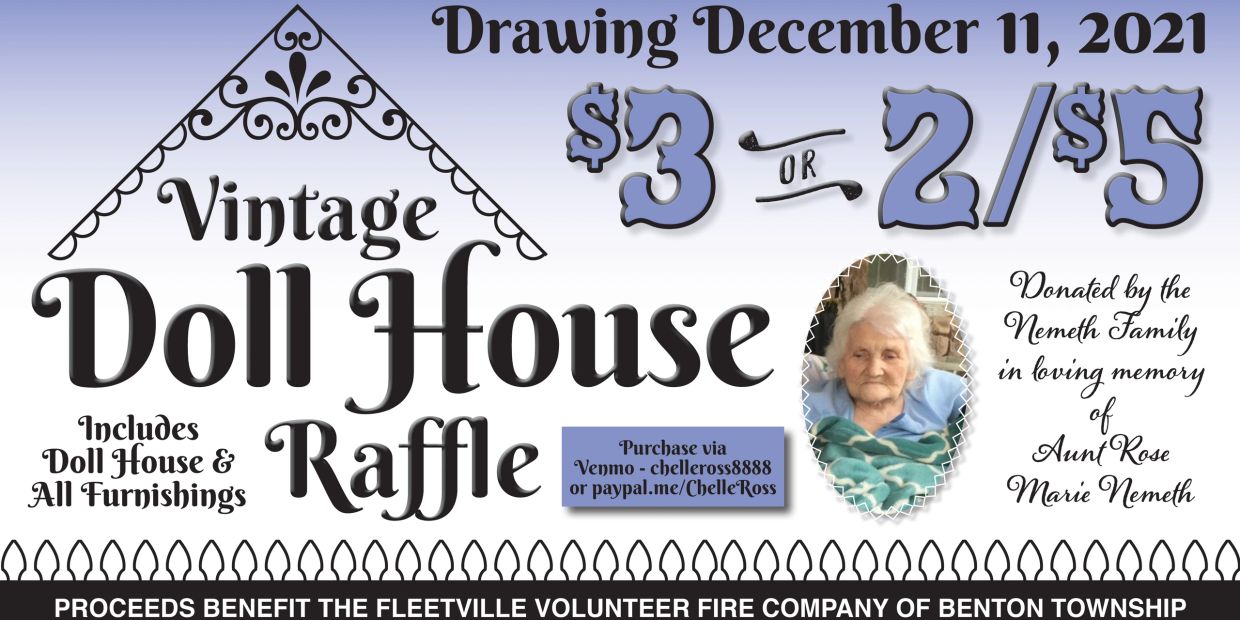Vintage doll house raffle with proceeds benefiting Fleetville Volunteer Fire Company.