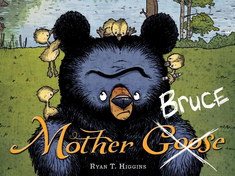 Mother Bruce written and illustrated by Ryan T. Higgins
