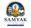 SAMYAK FOUNDATION 