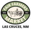 Fair Farmers Market of Las Cruces, NM