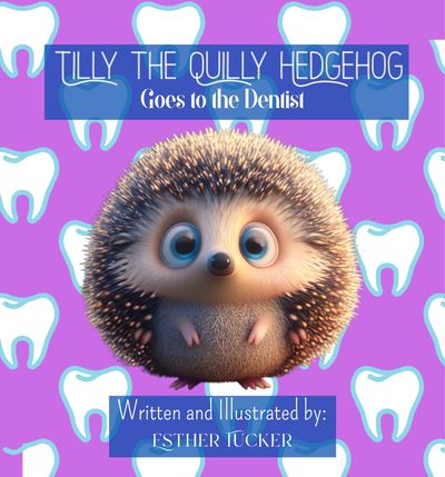 Tilly the Quilly Hedgehog visits the dentist in this charming children's book that teaches children's dental health.