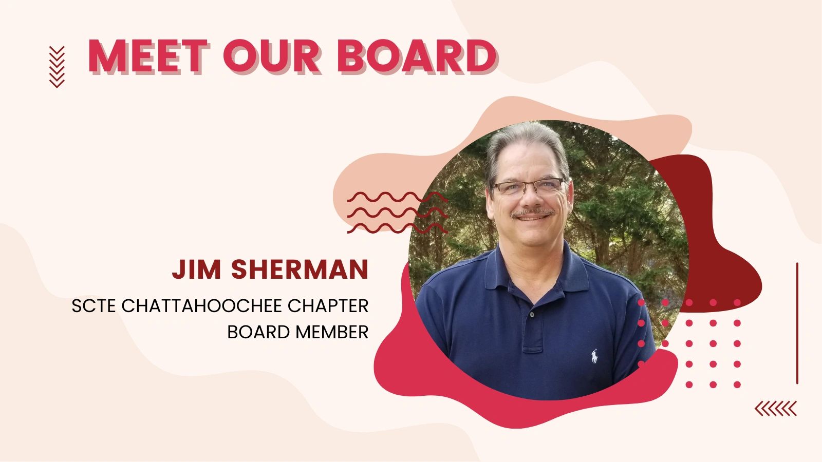 Meet our Board Member, Jim Sherman