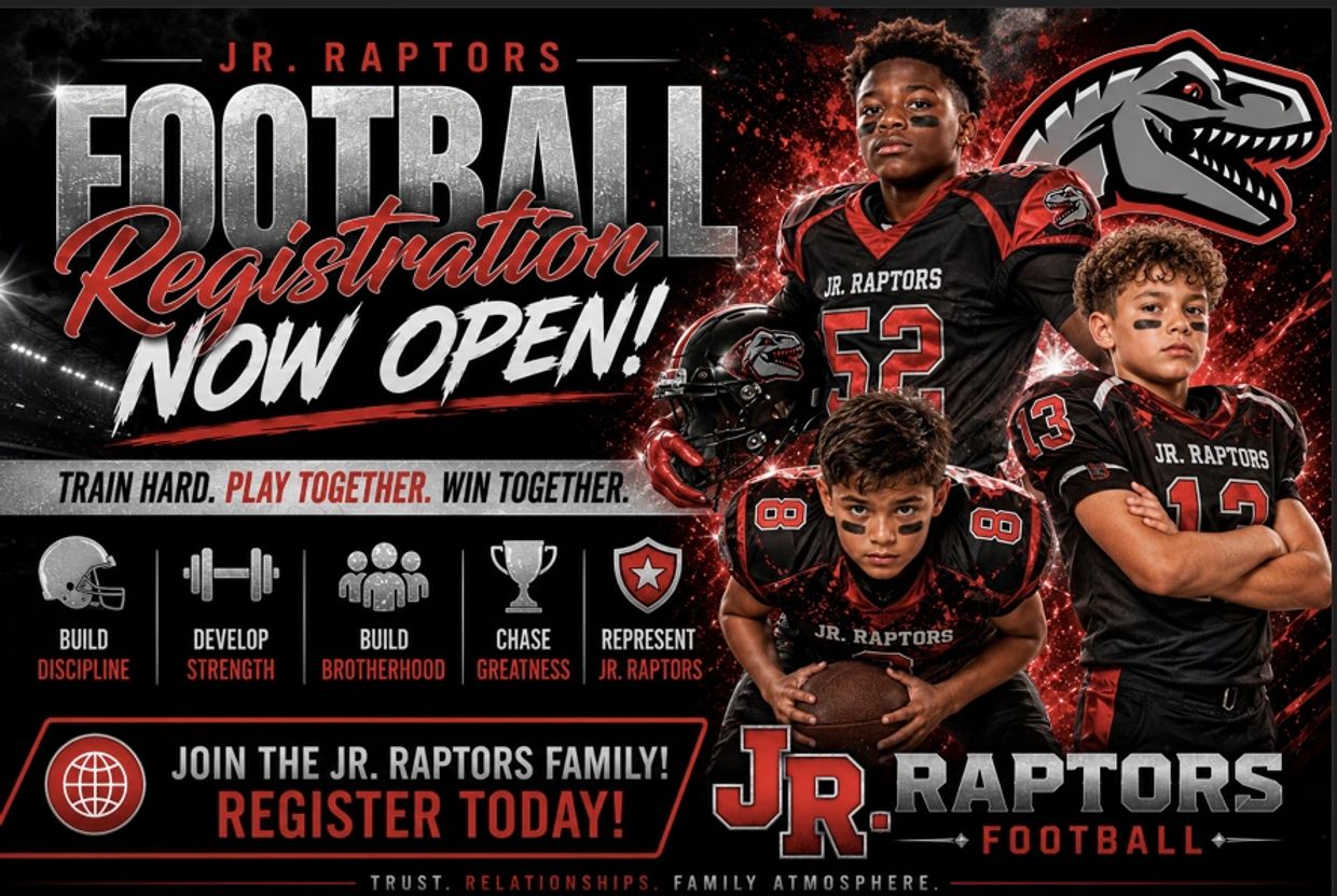 Jr. Raptors football registration now open with strong team values and family atmosphere.