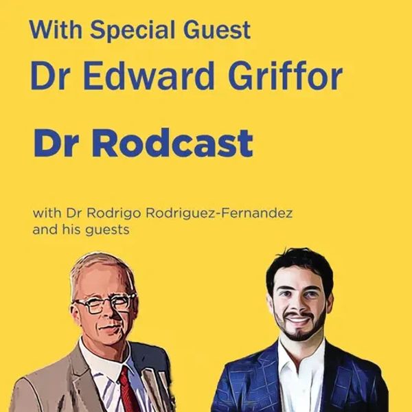 Promotional poster featuring Dr. Edward Griffor and Dr. Rodrigo Rodriguez-Fernandez for Dr Rodcast.