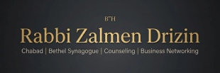 B"H
RABBI ZALMEN DRIZIN
Chabad | Bethel Synagogue | Counseling | 