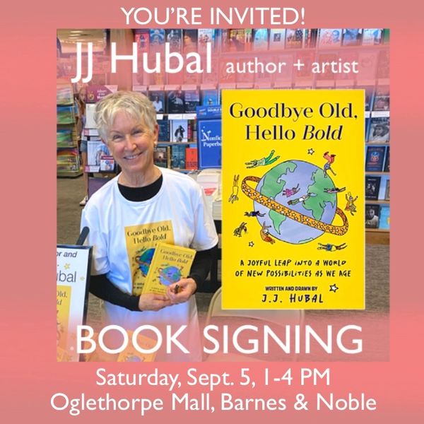 JJ Hubal book signing invitation for Goodbye Old, Hello Bold.