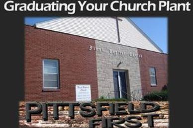 Graduating Your Church Plant: Pittsfield First building exterior