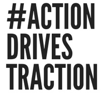 Action Drives Traction