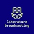 literature broadcasting