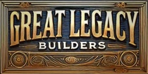 Great Legacy Builders